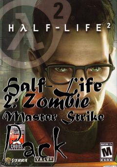Box art for Half-Life 2: Zombie Master Strike Pack
