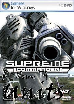 Box art for AI Name T4 Units