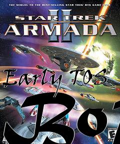 Box art for Early TOS BoP