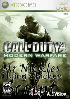 Box art for Mr Nickles Flying Chicken Script