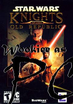 Box art for Wookiee as PC