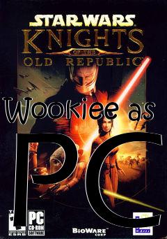 Box art for Wookiee as PC