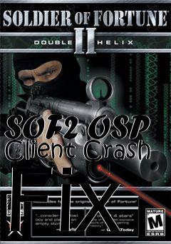 Box art for SOF2 OSP Client Crash Fix