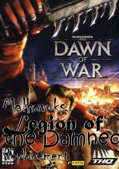 Box art for Malhavoks Legion of the Damned Replacement