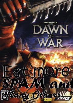 Box art for Eat more SPAM and Many Others