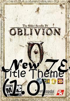 Box art for New TES4 Title Theme (1.0)