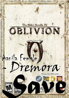 Box art for Aanila Female - Dremora Save