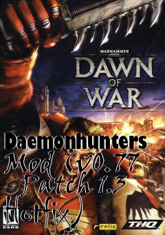 Box art for Daemonhunters Mod (v0.77 - Patch 1.3 Hotfix)