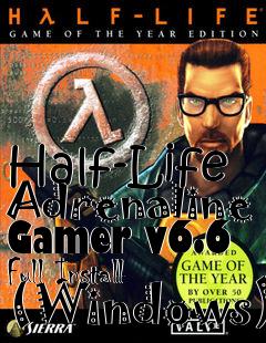 Box art for Half-Life Adrenaline Gamer v6.6 Full Install (Windows)