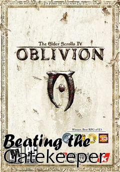 Box art for Beating the Gatekeeper