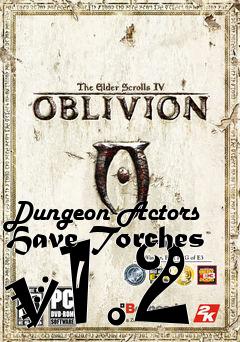 Box art for Dungeon Actors Have Torches v1.2