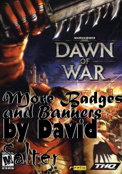 Box art for More Badges and Banners by David Salter