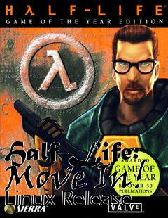 Box art for Half-Life: Move In! Linux Release