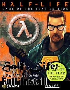 Box art for Half-Life: Jaykin Bacon Full Install