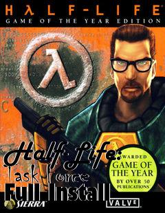 Box art for Half-Life: Task Force Full Install