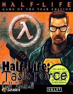 Box art for Half-Life: Task Force Full Install