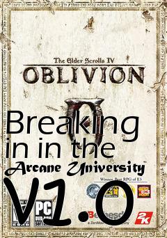 Box art for Breaking in in the Arcane University v1.0