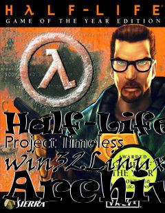 Box art for Half-Life: Project Timeless win32Linux Archive