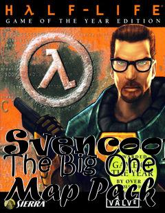 Box art for Svencoop: The Big One Map Pack