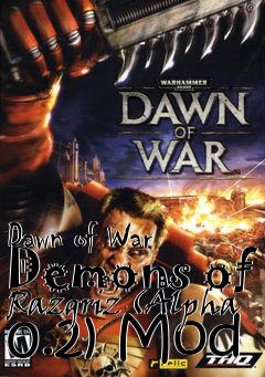 Box art for Dawn of War Demons of Razgriz (Alpha 0.2) Mod