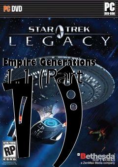 Box art for Empire Generations 1.1 (Part 1)