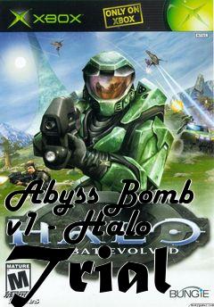 Box art for Abyss Bomb v1 - Halo Trial