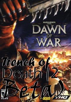 Box art for Trench of Death (2 Beta)