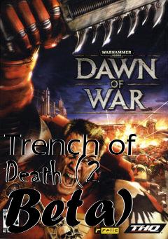 Box art for Trench of Death (2 Beta)