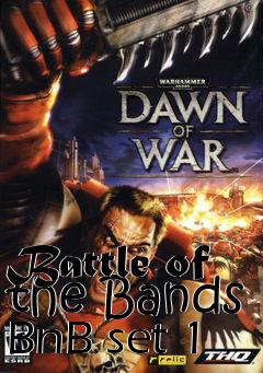 Box art for Battle of the Bands BnB set 1