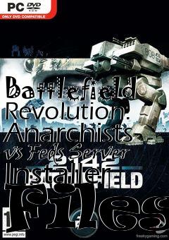 Box art for Battlefield Revolution: Anarchists vs Feds Server Installer Files