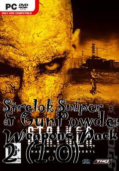Box art for Strelok Sniper & GunPowder Weapons Pack 2 (1.0)