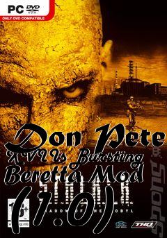 Box art for Don Pete XVIIs Bursting Beretta Mod (1.0)