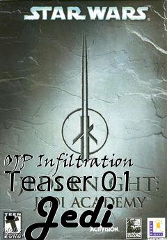 Box art for OJP Infiltration Teaser 01 - Jedi