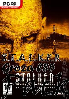 Box art for S.T.A.L.K.E.R Groza-l85 Pack