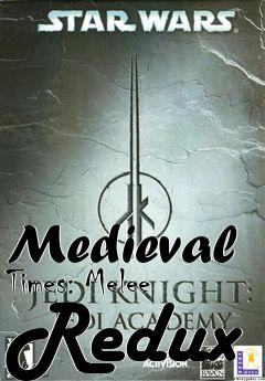 Box art for Medieval Times: Melee Redux