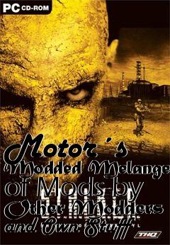 Box art for Motor´s Modded Melange of Mods by Other Modders and Own Stuff