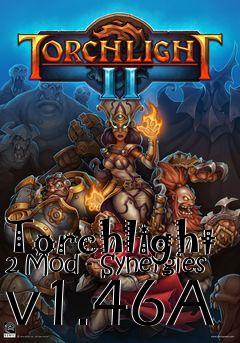 Box art for Torchlight 2 Mod - Synergies v1.46A