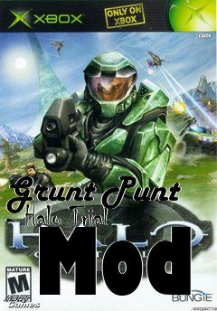 Box art for Grunt Punt - Halo Trial  Mod