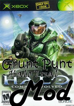 Box art for Grunt Punt - Halo Trial  Mod