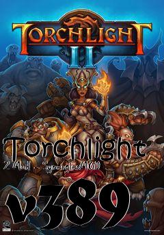 Box art for Torchlight 2 Mod - SynergiesMOD v389