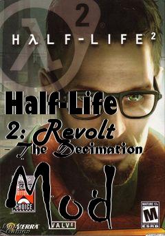 Box art for Half-Life 2: Revolt - The Decimation Mod