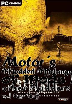 Box art for Motor´s Modded Melange of Mods by other Modders and Own Stuff