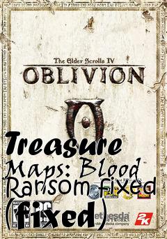 Box art for Treasure Maps: Blood Ransom fixed (fixed)