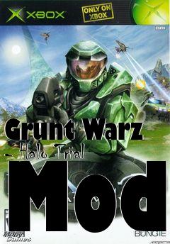 Box art for Grunt Warz - Halo Trial Mod