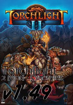 Box art for Torchlight 2 Mod - Synergies v1.49