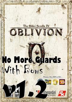 Box art for No More Guards With Bows v1.2
