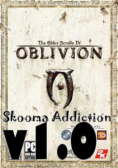 Box art for Skooma Addiction v1.0