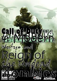 Box art for Call of Duty 4: Modern Warfare mod Reign of the Undead Zombies