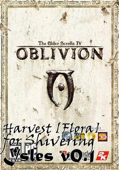 Box art for Harvest [Flora] for Shivering Isles v0.1