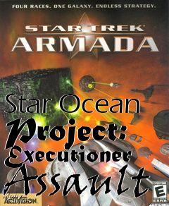 Box art for Star Ocean Project: Executioner Assault